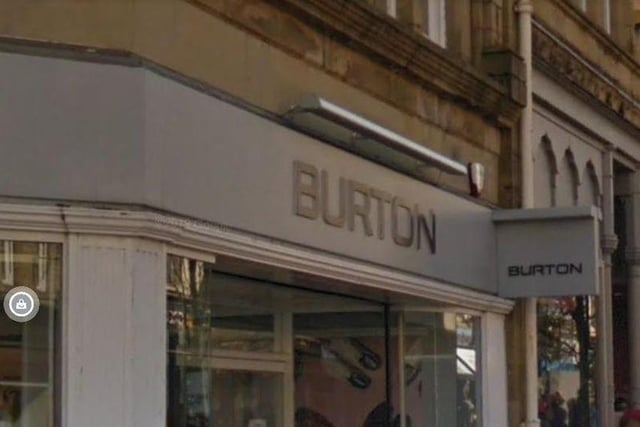 Burton's parent company, the Arcadia Group, went into administration in late 2020. The space is now pet shop, Paw Prints.