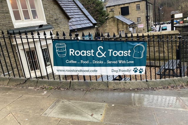 Roast and Toast is at Wharf House off Bolton Brow in Sowerby Bridge