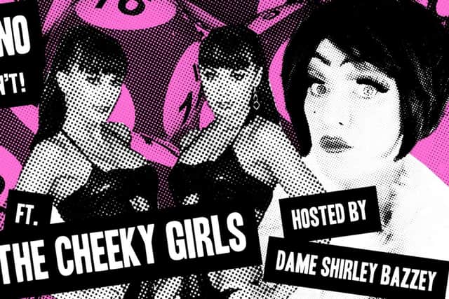Calderdale drag queen legend Dame Shirley Bazzey will host and be joined by some very special musical guests – the one-and-only Cheeky Girls.