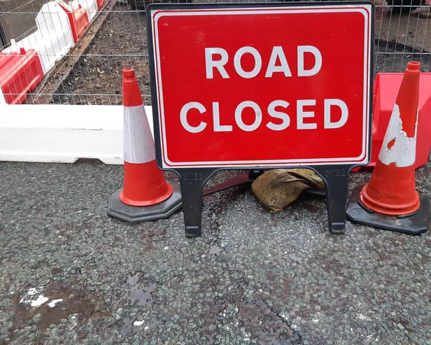 The road will be shut for at least a week