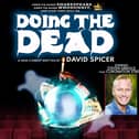 Steven Arnold, who played Ashley Peacock in Corrie, stars in Doing the Dead