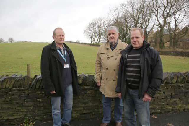 Calderdale councillors Roger Taylor, Stephen Baines and Peter Caffrey at the green field site in Green Lane, Shelf.
