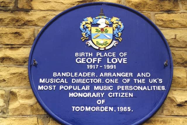 The Todmorden Honorary Citizenship plaque on the house where Geoff Love was born, in Cambridge Street, Todmorden