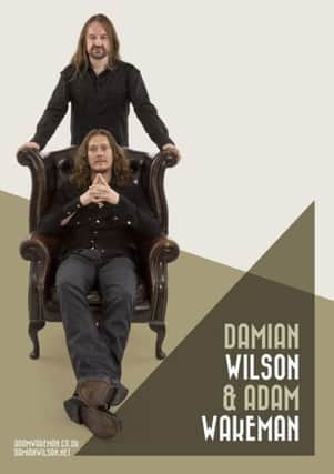 Damian Wilson and Adam Wakeman are at Arts Centre Washington,  February 1, doors 7.30pm.